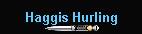 Haggis Hurling